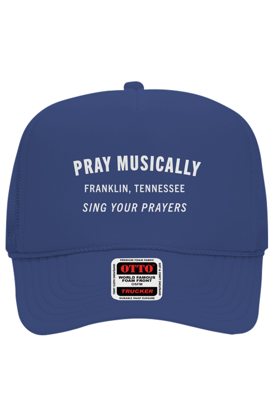Pray Musically Foam Trucker Hat – Franklin, Tennessee