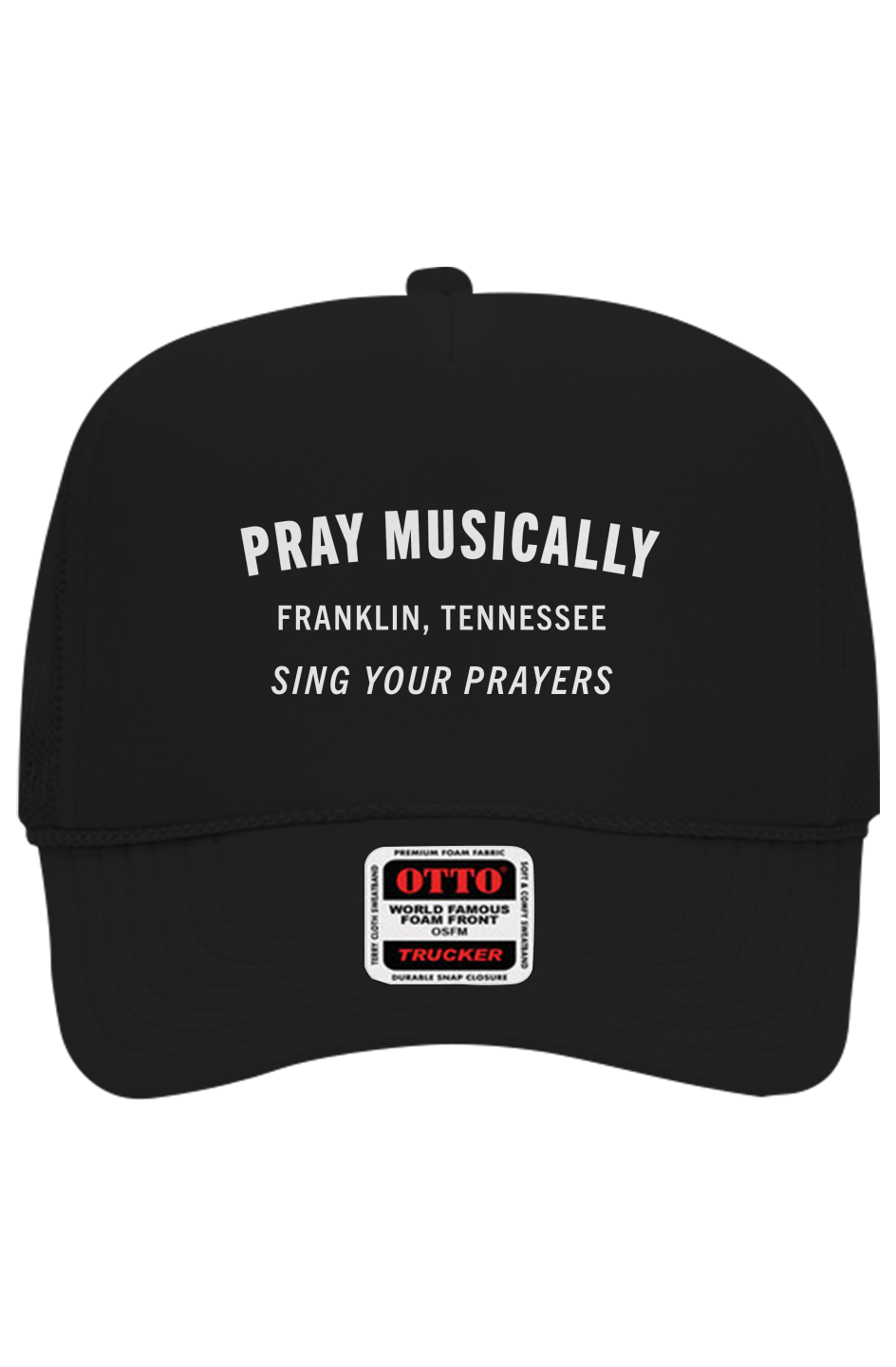 Pray Musically Foam Trucker Hat – Franklin, Tennessee
